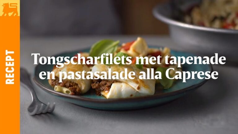 Tongscharfilets met tapenade en pastasalade alla Caprese